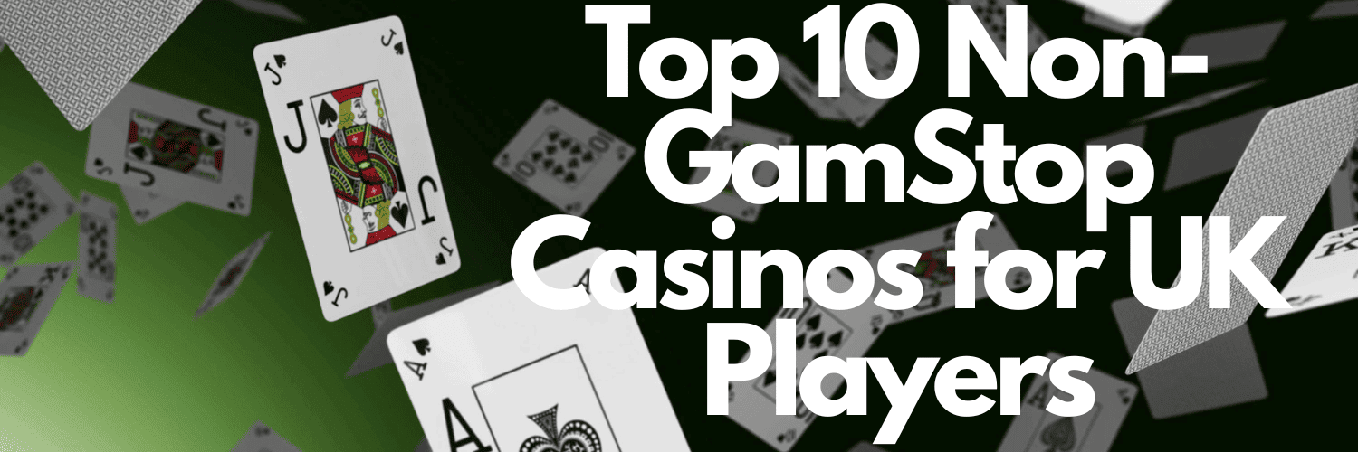 Discover the Best Non Gamstop Casinos in the UK 535572579 Discover the Best Non Gamstop Casinos in the UK 535572579